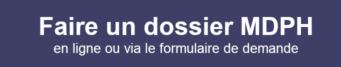 MDPH : un nouveau document est disponible pour compléter les dossiers des personnes avec TND